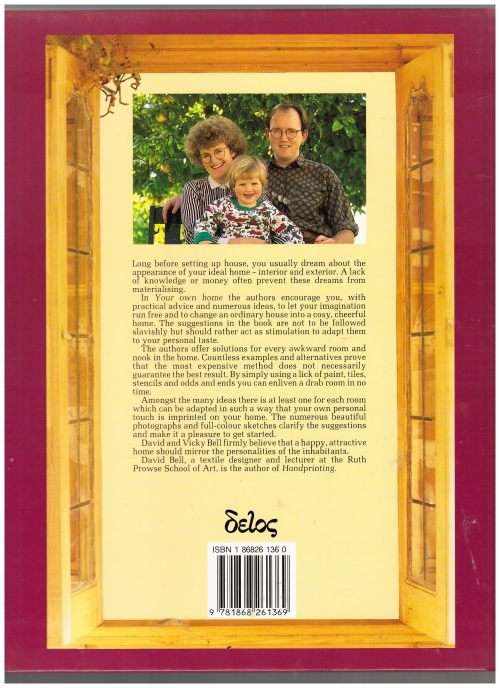 Your own home: Splendid ideas for settling in -- David and Vicky Bell