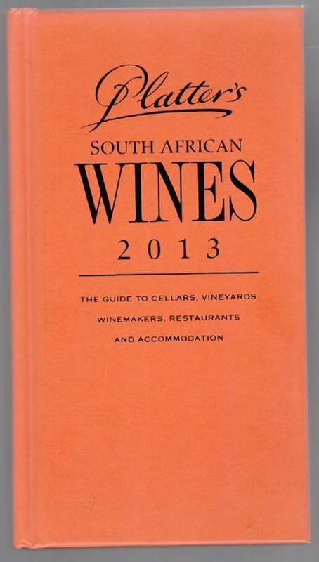 Platter`s South African Wine Guide 2013