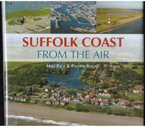 Suffolk Coast from the air -- Mike Page and Pauline Young