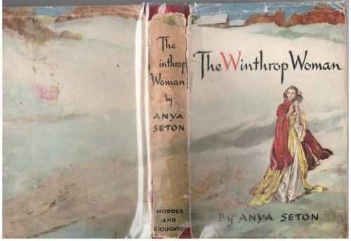 The Winthrop Woman -- Anya Seton