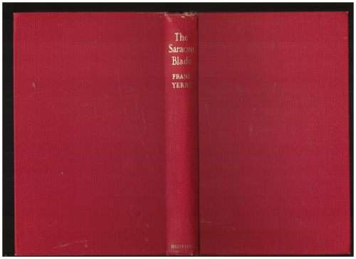 The Saracen Blade: A Novel -- Frank Yerby
