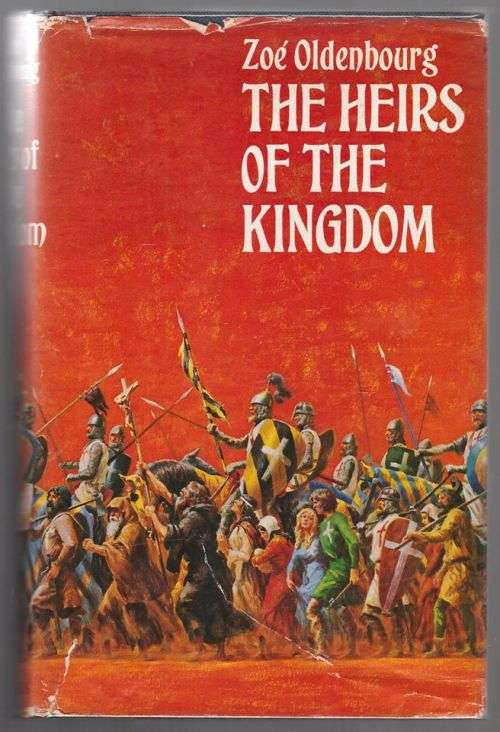 The Heirs of the Kingdom -- Zoé Oldenbourg