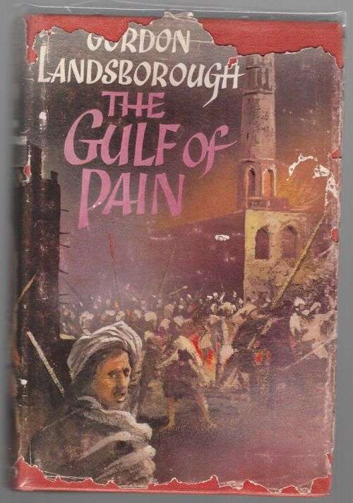 The Gulf of Pain -- Gordon Landsborough 1st edition