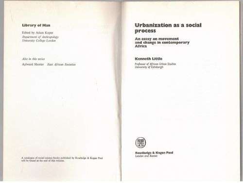 Urbanization as a Social Process: An essay on movement and change -- Kenneth Little