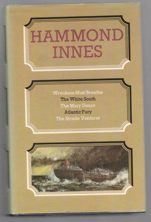 Great Sea Novels : Hammond Innes Omnibus