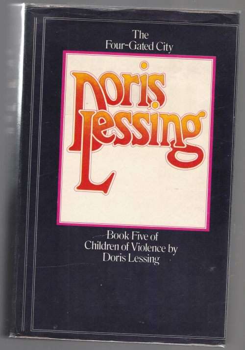 The Four-Gated City -- Doris Lessing