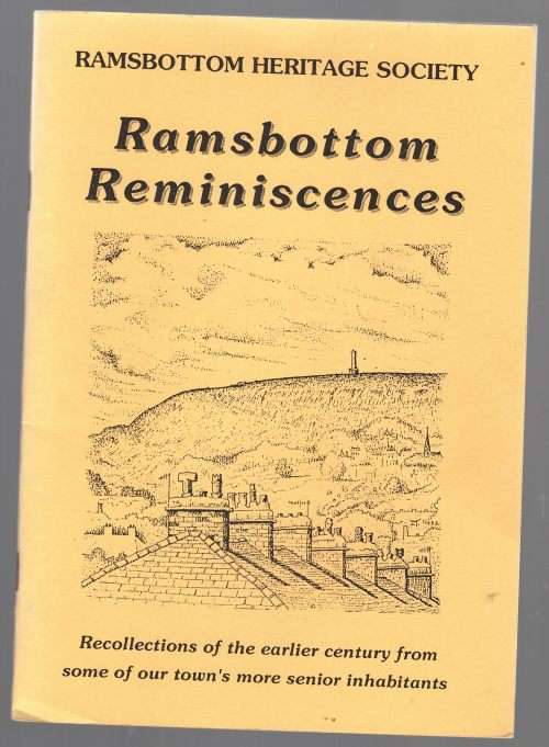 Ramsbottom reminiscences, Volume 1.