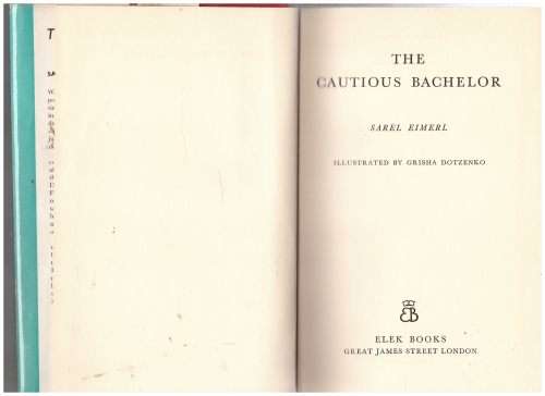The Cautious Bachelor -- Sarel Eimerl