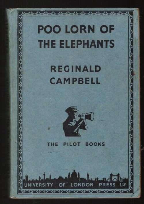 Poo Lorn of the Elephants: A novel -- Reginald Campbell