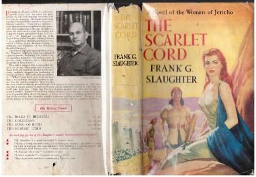 The Scarlet Cord: A Novel of the Woman of Jericho -- Frank G. Slaughter