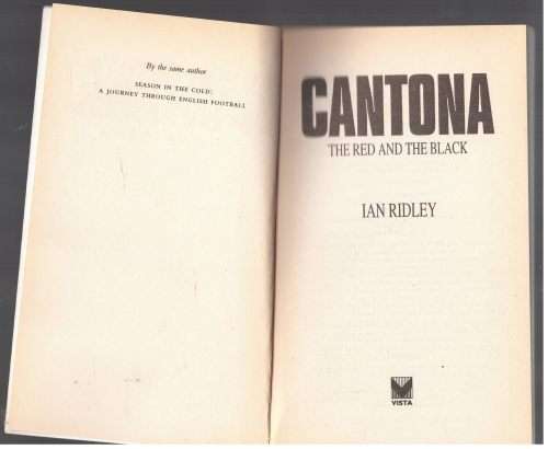 Cantona: The Red and the Black -- Ian Ridley