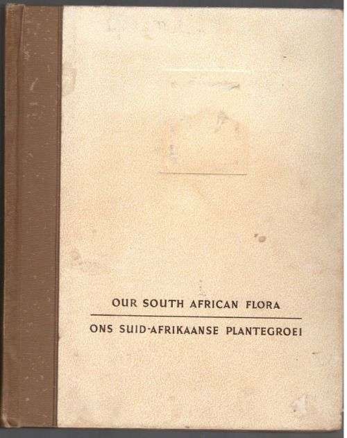 Our South African flora / Ons Suid-Afrikaanse plantegroei  [Complete Card Album]