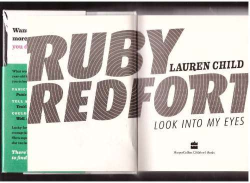 Ruby Redfort Look Into My Eyes -- Lauren Child