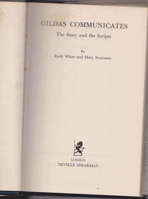 Gildas Communicates, The Story and the Scripts - Ruth White and Mary Swainson