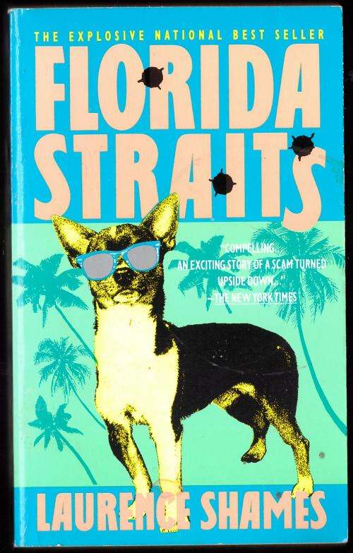 Florida Straits: A Novel -- Laurence Shames