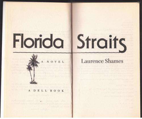 Florida Straits: A Novel -- Laurence Shames