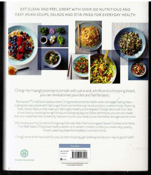 Eat Clean : Wok Yourself to Health -- Ching-He Huang