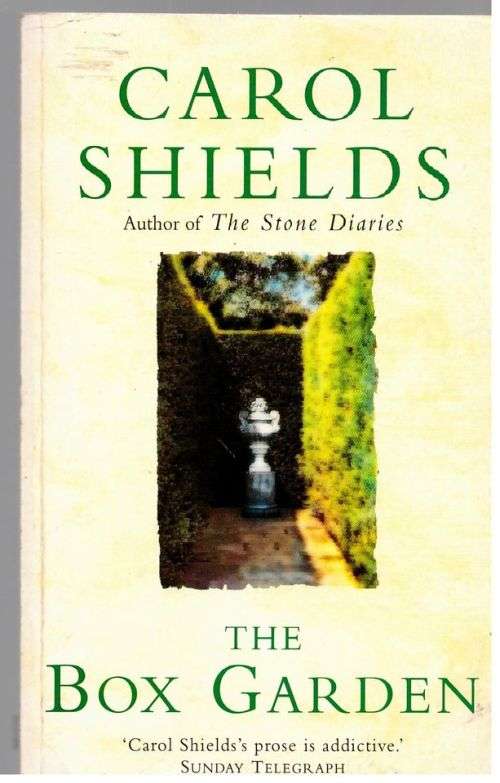 The Box Garden: A Novel -- Carol Shields