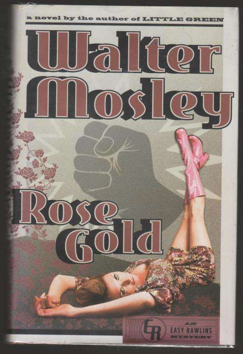 Rose Gold -- Walter Mosley