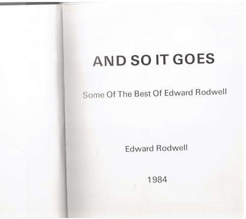 And So it Goes: Some of the Best of Edward Rodwell