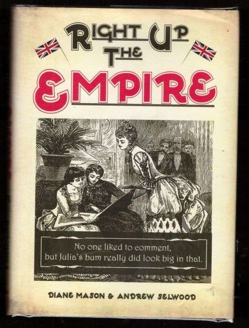 Right Up the Empire -- Diane Mason, Andrew Selwood