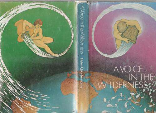 A Voice in the Wilderness -- Helen Quartermaine