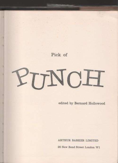 Pick of Punch -- Bernard Hollowood [Editor]