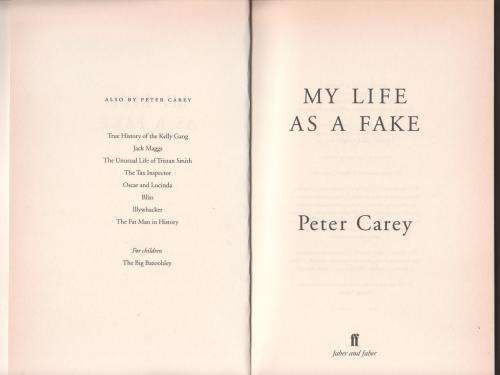My Life as a Fake -- Peter Carey