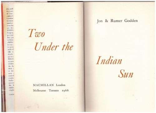 Two Under the Indian Sun -- Jon and Rumer Godden