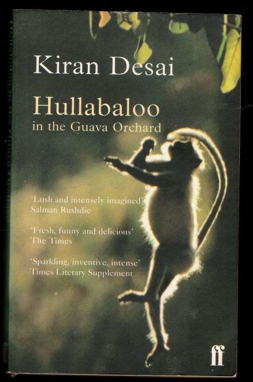 Hullabaloo in the Guava Orchard -- Kiran Desai