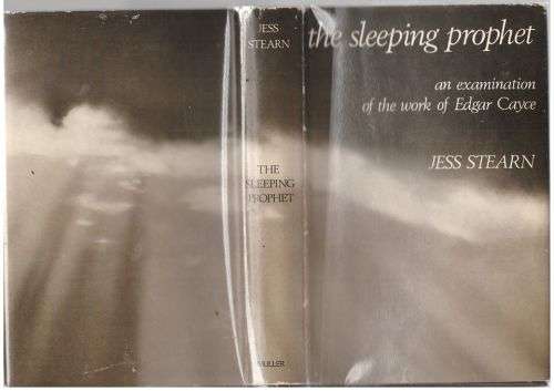 Edgar Cayce: The Sleeping Prophet -- Jess Stearn