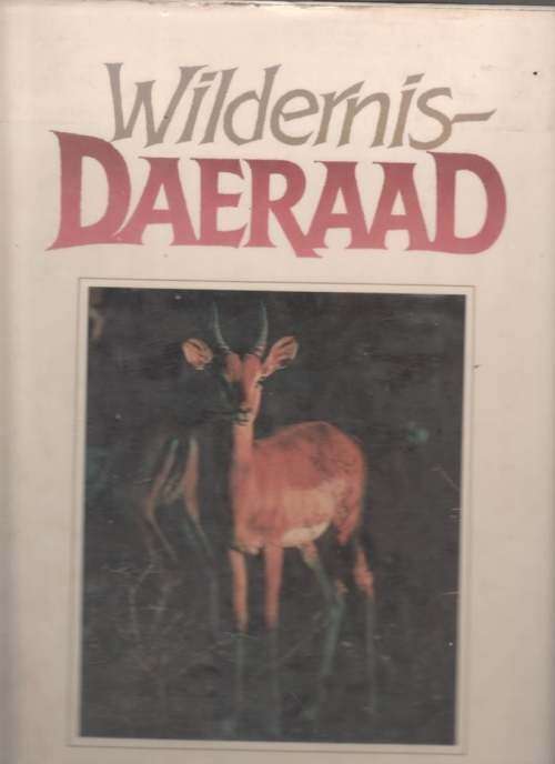 Wildernis-daeraad -- Peter Pickford