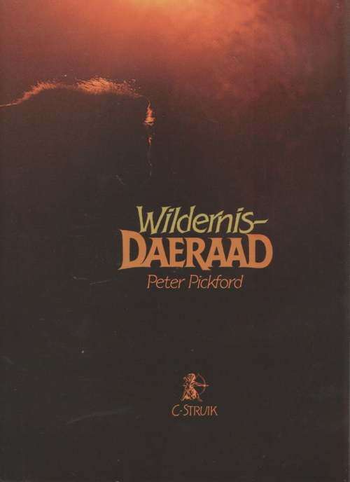 Wildernis-daeraad -- Peter Pickford