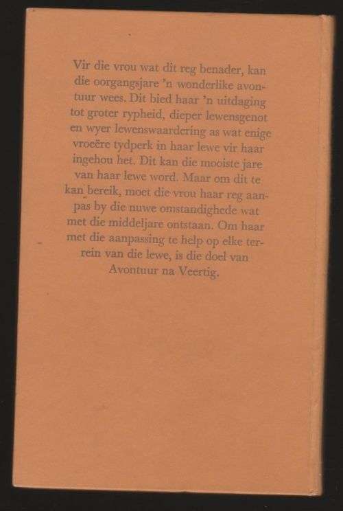 Avontuur na veertig: die vrou se mooiste jare -- Ralph Hansen