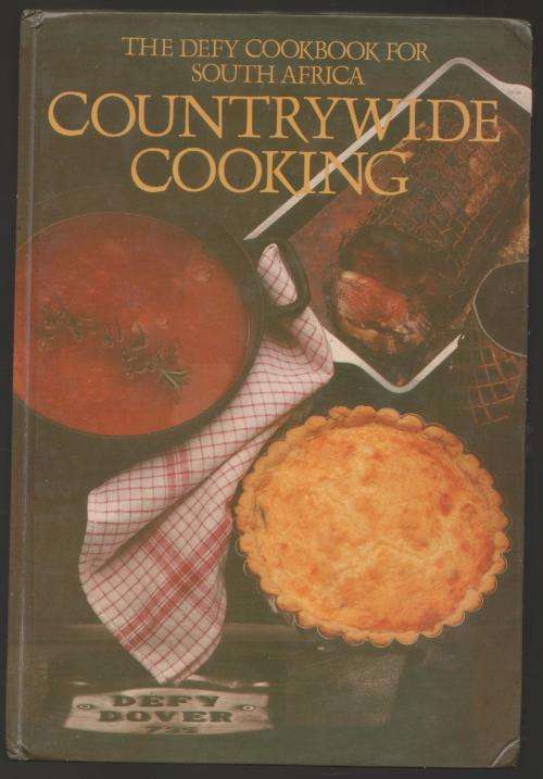 Countrywide Cooking: The Defy Cookbook For South Africa -- Sue Ross, Leonie Van Heerden