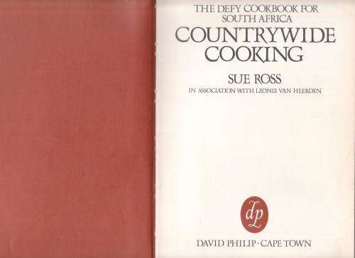 Countrywide Cooking: The Defy Cookbook For South Africa -- Sue Ross, Leonie Van Heerden