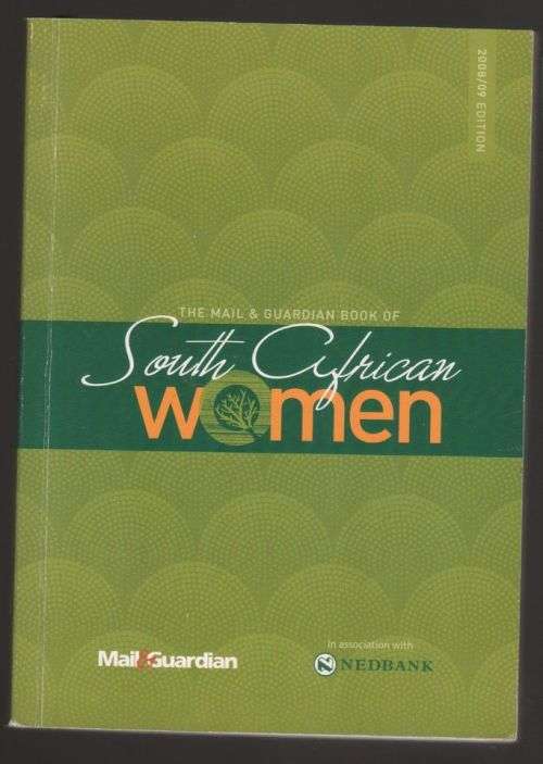 The Mail and Guardian Book Of South African Women -- Ferial Haffajee [Editor]