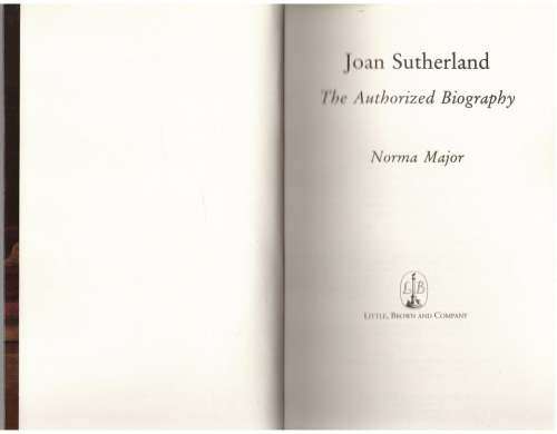 Joan Sutherland: The Authorized Biography -- Norma Major