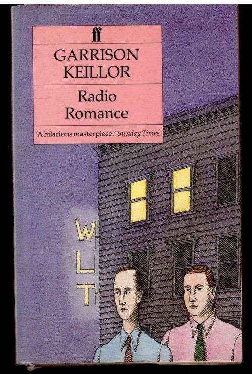 Radio Romance -- Garrison Keillor