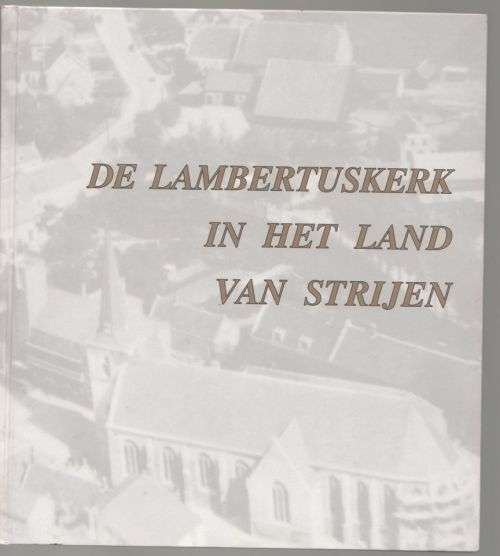 De Lambertuskerk in het land van Strijen