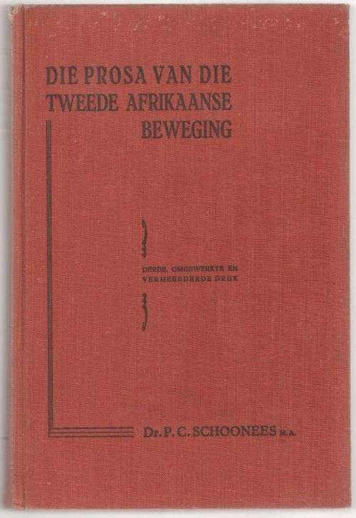 Die Prosa van die tweede Afrikaanse beweging  P.C. Schoonees