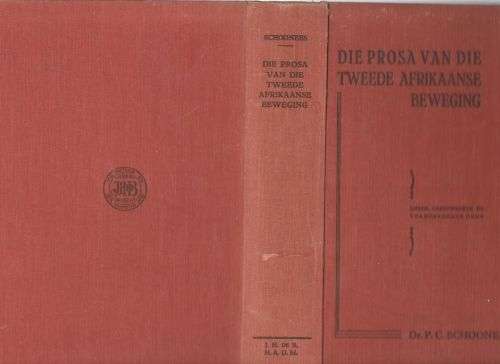 Die Prosa van die tweede Afrikaanse beweging  P.C. Schoonees