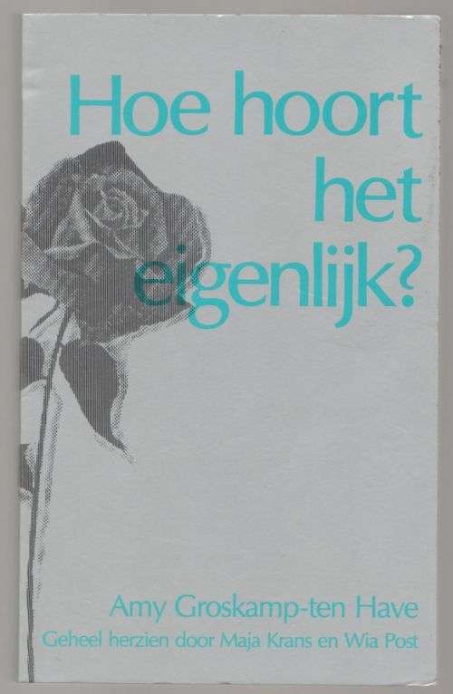 Hoe hoort het eigenlijk? -- Amy Groskamp-ten Have