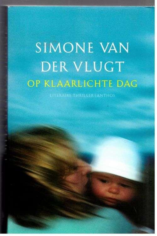 Op Klaarlichte dag -- Simone van der Vlugt