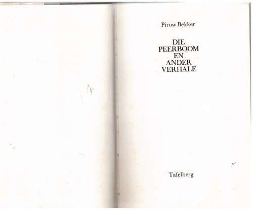 Die Peerboom en ander verhale -- Pirow Bekker