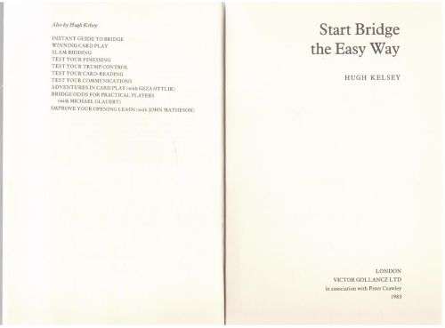 Start Bridge the Easy Way (Master Bridge Series) -- Hugh Kelsey