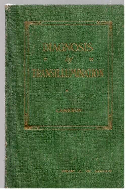 Diagnosis By Transillumination -- W. J. Cameron