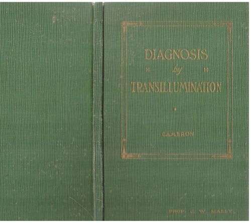 Diagnosis By Transillumination -- W. J. Cameron