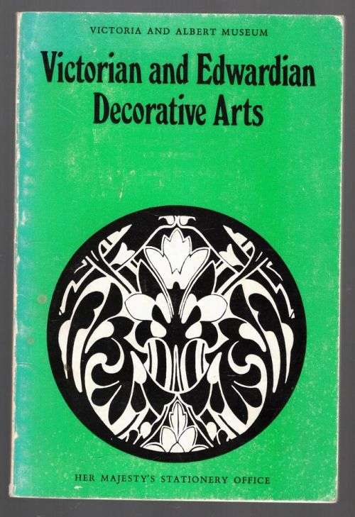Exhibition of Victorian and Edwardian Decorative Arts: Victoria and Albert Museum