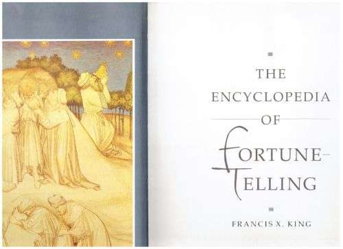 The Encyclopedia of Fortune-Telling -- Francis X. King